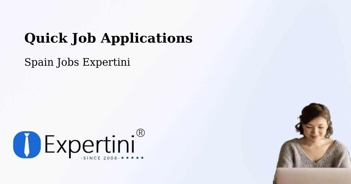 Quick Apply Feature – La Unión - Spain Jobs Expertini