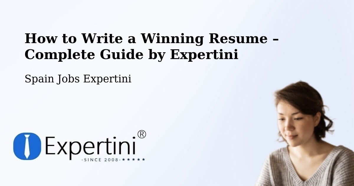 Resume Writing Guide for Job Seekers – La Unión - La Unión, Spain Jobs Expertini